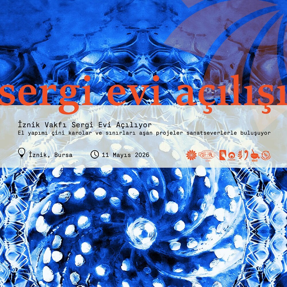 İznik Vakfı Sergi Evi Açılıyor